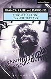 Woman Alone' & Other Plays (Modern Plays)