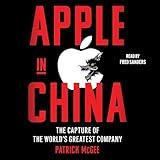 Apple in China: The Capture of the World's Greatest Company