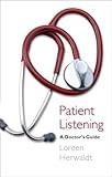 Patient Listening: A Doctor's Guide