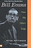 Bill Evans: How My Heart Sings