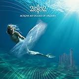 Across an Ocean of Dreams