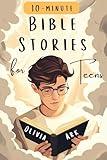 Bible Stories for Teens: Bible Study for Teenagers Featuring Prompts & Prayers - Christian Book with Biblical Short Stories for Modern Boys and Girls