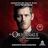 The Originals: The Rise