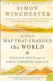The Map That Changed the World: William Smith and the Birth of Modern Geology
