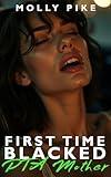 First Time Blacked—PTA Mother: A Suburban White Mother's First Big Black Experience – Interracial Domination & Humiliation Erotica