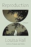 Reproduction: A Novel