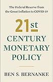 21st Century Monetary Policy: The Federal Reserve from the Great Inflation to COVID-19