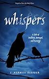 WHISPERS: A Tale of Madness, Betrayal, and Revenge