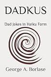 DADKUS: Dad Jokes in Haiku Form