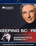 Keeping Score - Shostakovich: Symphony No.5 [Blu-ray]