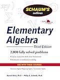 Schaum's Outline of Elementary Algebra, 3ed