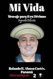 Mi Vida: Mensaje para tí en Décimas (Spanish Edition)