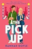 The Pick Up: The hilarious, fake romance addictive rom-com new for 2024
