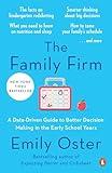 The Family Firm: A Data-Driven Guide to Better Decision Making in the Early School Years (The ParentData Series)