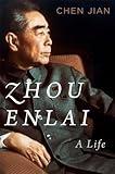 Zhou Enlai: A Life