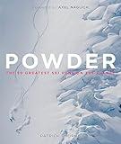 Powder: The Greatest Ski Runs on the Planet