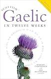 Scottish Gaelic in Twelve Weeks