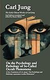 On the Psychology and Pathology of so-called Occult Phenomen