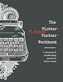 The Planser Workbook: A character & worldbuilding journal for fiction writers