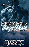 Mercy For A Thug's Heart