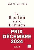 Le bastion des larmes (French Edition)