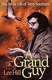 A Grand Guy: The Art & Life of Terry Southern