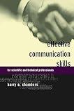 Effective Communication Skills for Scientific and Technical Professionals