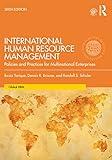 International Human Resource Management: Policies and Practices for Multinational Enterprises (Global HRM)