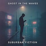 Suburban Fiction