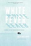 White Fever: A Journey to the Frozen Heart of Siberia