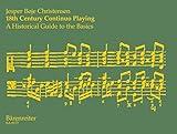 18th Century Continuo Playing: A Historical Guide to the Basics