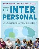 It's Interpersonal: An Introduction to Relational Communication