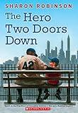 The Hero Two Doors Down: Based on the True Story of Friendship Between a Boy and a Baseball Legend