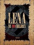 Lena: My 100 Children