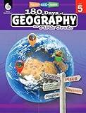 180 Days™: Social Studies, Geography for 5th Grade Practice Workbook for Classroom and Home, Cool and Fun Practice Created by Teachers (180 Days of Practice)