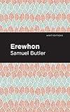 Erewhon (Mint Editions (Humorous and Satirical Narratives))