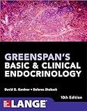 Greenspan's Basic and Clinical Endocrinology, Tenth Edition