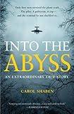 Into the Abyss: An Extraordinary True Story