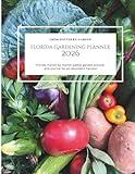 Florida Gardening Planner 2026: Florida month by month edible garden planner: and journal for an abundant harvest