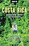 Moon Best of Costa Rica: Make the Most of 5-7 Days (Travel Guide)