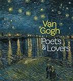 Van Gogh: Poets and Lovers