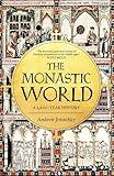 The Monastic World: A 1,200-Year History