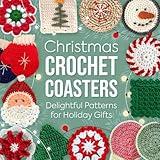 Christmas Crochet Coasters: Delightful Patterns for Holiday Gifts
