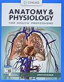 Anatomy & Physiology for Health Professions (MindTap Course List)