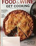 Food and Wine March 2017 Get Cooking