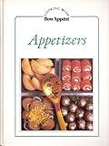 Appetizers (Cooking with Bon Appetit)