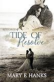 Tide of Resolve: Inspirational Christian Fiction (Restored Book 4)