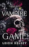 Vampire Game: A Spicy Paranormal Vampire Romance