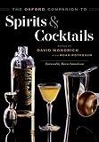 The Oxford Companion to Spirits and Cocktails (Oxford Companions)