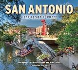 San Antonio: A Photographic Journey